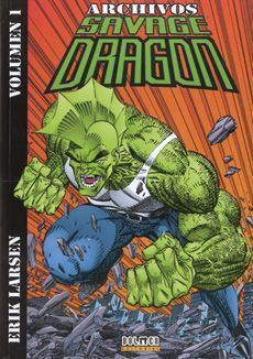 SAVAGE DRAGON. ARCHIVOS VOL.1