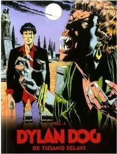 DYLAN DOG DE TIZIANO SCLAVI VOL. 04