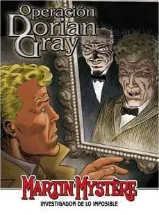 MARTIN MYSTERE: OPERACION DORIAN GRAY