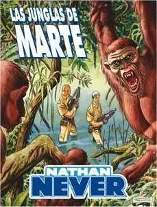 NATHAN NEVER: LAS JUNGLAS DE MARTE