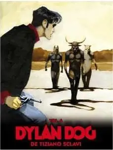 DYLAN DOG DE TIZIANO SCLAVI VOL. 06