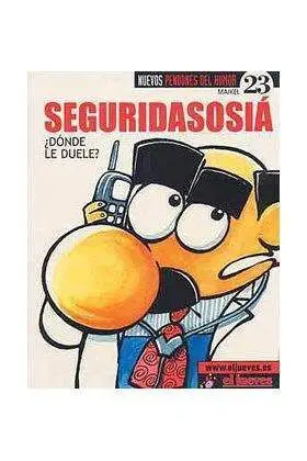 NUEVOS PENDONES DEL HUMOR #23. SEGURIDASOSIA ¿DONDE LE DUELE? (MAIKEL)