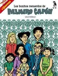 PALMIRO CAPON: UN CAPON NUNCA SE RINDE