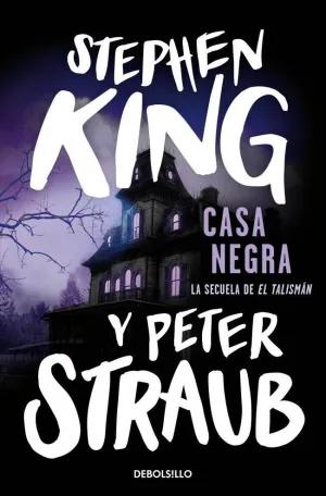 EL TALISMÁN 2. CASA NEGRA