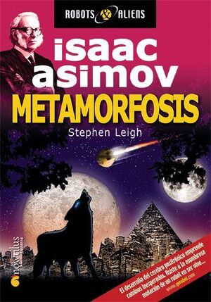 ISAAC ASIMOV: METAMORFOSIS