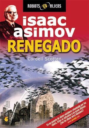 ISAAC ASIMOV: RENEGADO