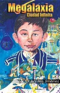 MEGALAXIA: CIUDAD INFINITA