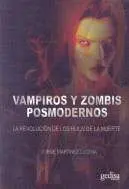 VAMPIROS Y ZOMBIS POSMODERNOS