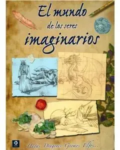 EL GRAN LIBRO DE LOS SERES IMAGINARIOS