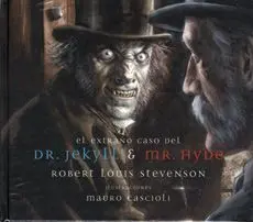 EL EXTRAÑO CASO DEL DR. JEKYLL Y MR. HYDE