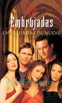 EMBRUJADAS: EMBRUJADAS DE NUEVO