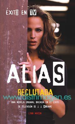 ALIAS VOL1. RECLUTADA