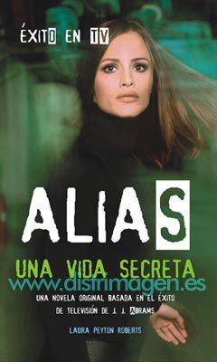 ALIAS VOL2. UNA VIDA SECRETA
