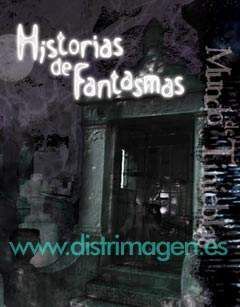 MUNDO DE TINIEBLAS: HISTORIAS DE FANTASMAS