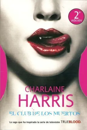 TRUE BLOOD VOL.03: EL CLUB DE LOS MUERTOS