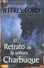 EL RETRATO DE LA SEÑORA CHARBUQUE