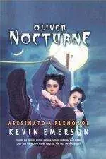 OLIVER NOCTURNE: ASESINATO A PLENO SOL