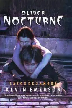 OLIVER NOCTURNE: LAZOS DE SANGRE