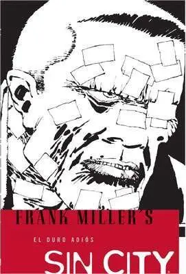 SIN CITY #01. EL DURO ADIOS