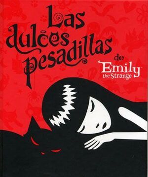 EMILY THE STRANGE #03. LAS DULCES PESADILLAS