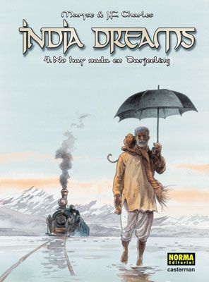 INDIA DREAMS #4. NO HAY NADA EN DARJEELING