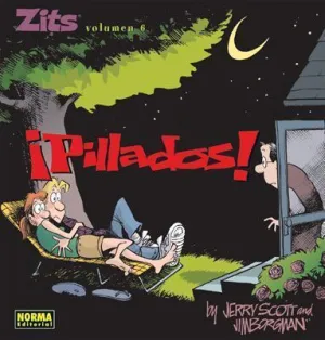 ZITS 6. PILLADOS