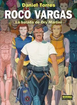ROCO VARGAS. LA BALADA DE DRY MARTINI