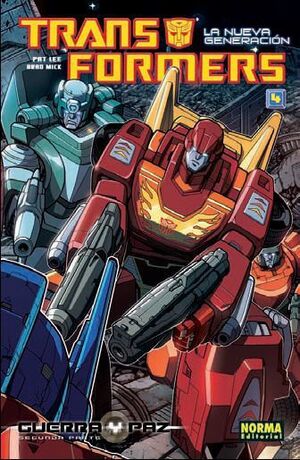 TRANSFORMERS #04. LA NUEVA GENERACION