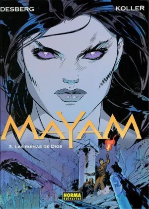 MAYAM #03. LAS RUINAS DE DIOS