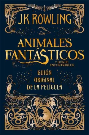 ANIMALES FANTASTICOS Y DONDE ENCONTRARLOS (GUION ORIGINAL)