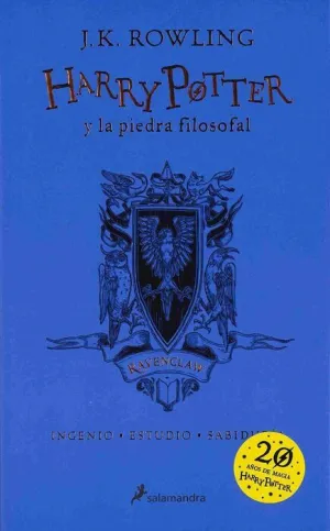 HARRY POTTER Y LA PIEDRA FILOSOFAL. RAVENCLAW 20 AÑOS DE MAGIA