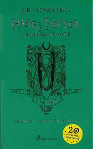 HARRY POTTER Y LA PIEDRA FILOSOFAL. SLYTHERIN 20 AÑOS DE MAGIA