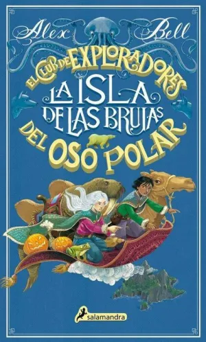 EL CLUB DE EXPLORADORES DEL OSO POLAR: LA ISLA DE LAS BRUJAS