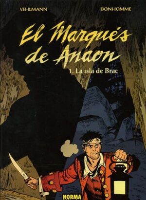 EL MARQUES DE ANAON #01. LA ISLA DE BRAC