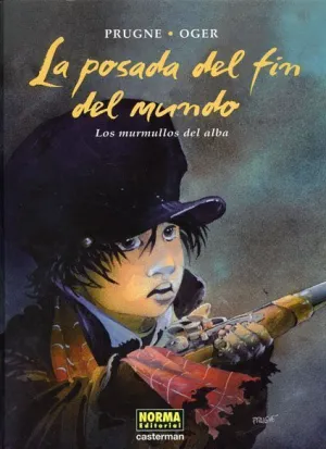LA POSADA DEL FIN DEL MUNDO #3. LOS MURMULLOS DEL ALBA