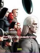 LOS TECNOPADRES #8. LA GALAXIA PROMETIDA