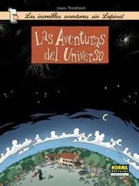 LAS INCREIBLES AVENTURAS SIN LAPINOT #01. LAS AVENTURAS DEL UNIVERSO
