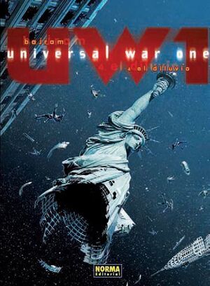 UNIVERSAL WAR ONE #04. EL DILUVIO