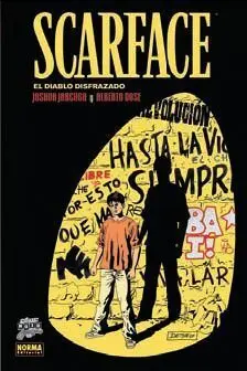 SCARFACE: EL DIABLO DISFRAZADO