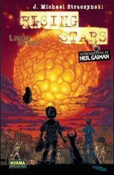 RISING STARS #01. NACIDO DEL FUEGO