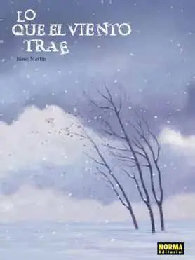 LO QUE EL VIENTO TRAE