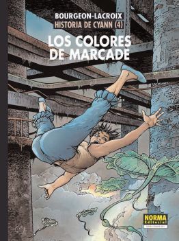 HISTORIA DE CYANN #04. LOS COLORES DE MARCADE