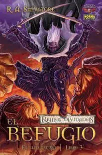 REINOS OLVIDADOS 03: EL ELFO OSCURO 03. EL REFUGIO