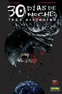 30 DIAS DE NOCHE: TRES HISTORIAS