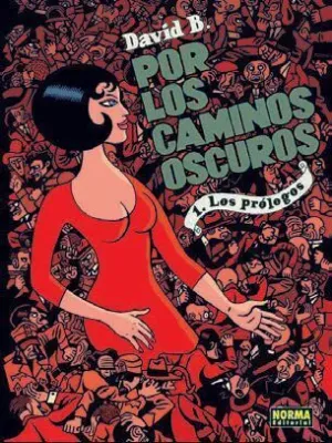 POR LOS CAMINOS OSCUROS #01. LOS PROLOGOS