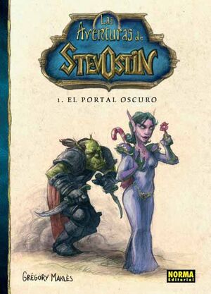 LAS AVENTURAS DE STEVOSTIN #01. EL PORTAL OSCURO