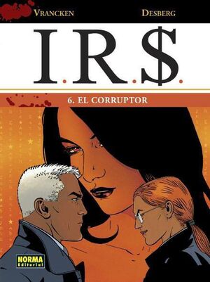 I.R.S. #06. EL CORRUPTOR