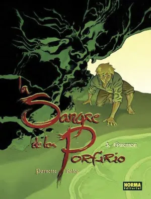 LA SANGRE DE LOS PORFIRIO #03: GWEMON