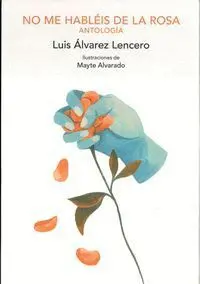 NO ME HABLÉIS DE LA ROSA