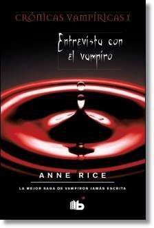 ANNE RICE: ENTREVISTA CON EL VAMPIRO (BOLSILLO)